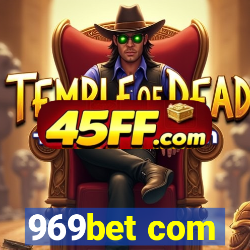 969bet com